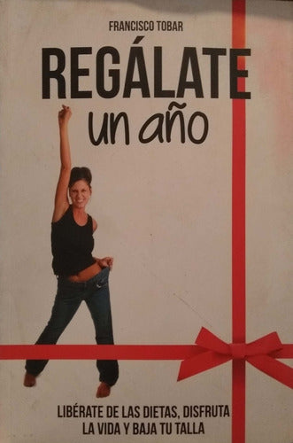 REGALATE UN AÑO