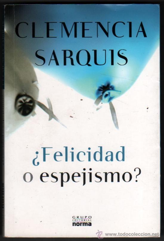 Felicidad o Espejismo