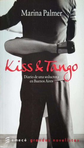 KISS & TANGO (Spanish Edition)