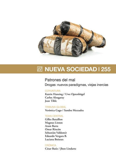 Patrones del mal
Drogas: nuevos paradigmas, viejas inercias