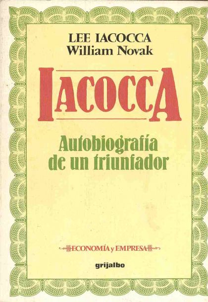 Iacocca: autobiografía de un triunfador