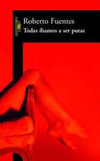 Todas Íbamos a Ser Putas