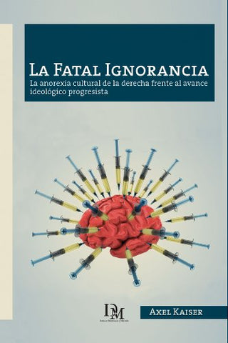 La Fatal Ignorancia