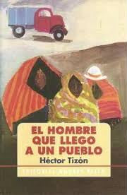 El Hombre Que Llegó a Un Pueblo