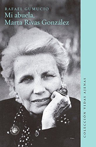 Mi Abuela, Marta Rivas Gonzalez