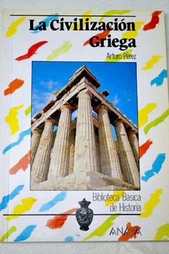 La Civilizacion Griega