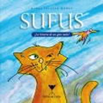 Sufus, ¿La historia de un gato malo?