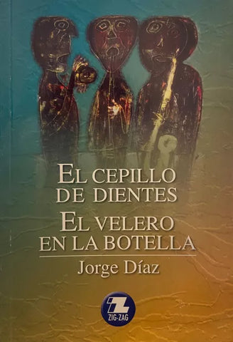 El Cepillo De Dientes / El Velero En La Botella