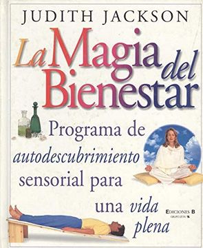 La magia del bienestar