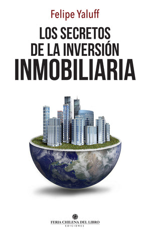 Los Secretos De La Inversion Inmobiliaria