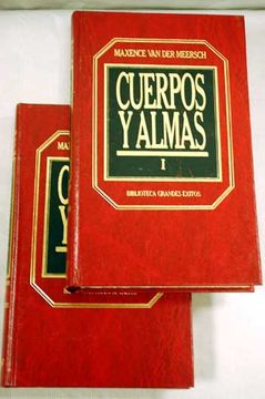 Cuerpos y Almas tomo I