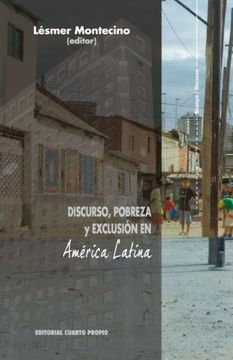 Discurso, Pobreza y Exclusión en América Latina
