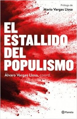 El Estallido Del Populismo