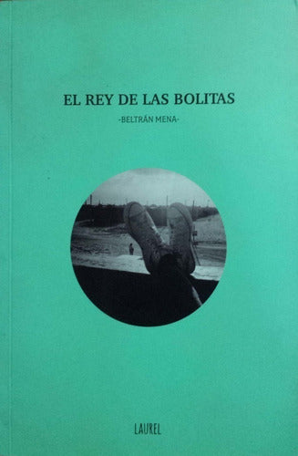 El Rey De Las Bolitas