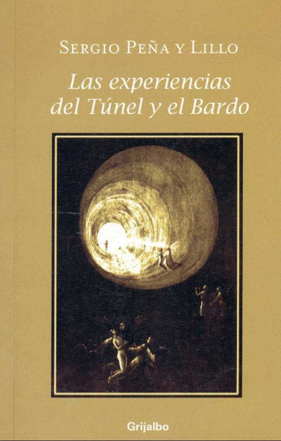 Las Experiencias del Túnel y El Bardo