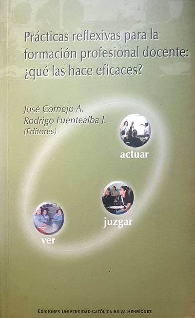 Prácticas reflexivas para la formación profesional docente: ¿Qué las hace eficaces?