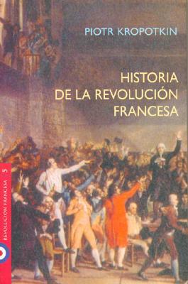 La Historia de La Revolucion Francesa