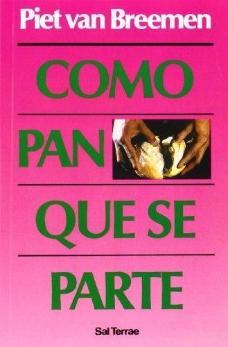 Como Pan Que Se Parte