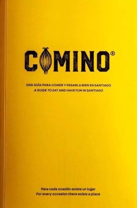 Comino: Una Guía Para Comer Y Pasarla Bien En Santiago