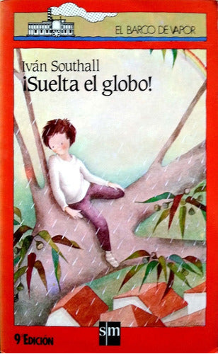 Suelta El Globo!
