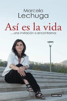 Así es la vida ... una invitación a encontrarnos