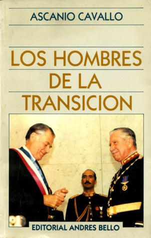 Los hombres de la transición (Colección Temas) (Spanish Edition)