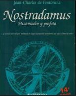 Nostradamus: Historiador y profeta