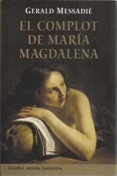 EL COMPLOT DE MARIA MAGDALENA