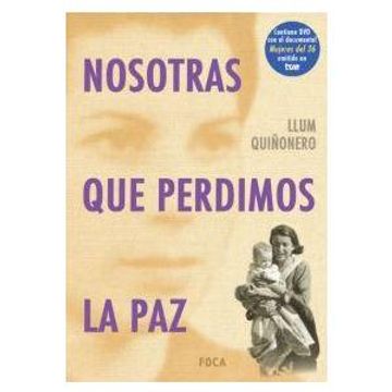 Nosotras que perdimos la paz