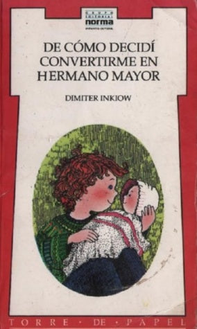 De Cómo Decidí Convertirme En Hermano Mayor
