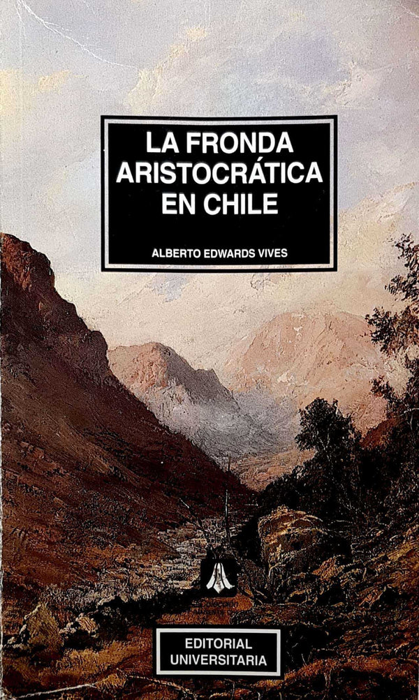 La Fronda Aristocrática En Chile