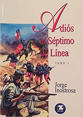 Adiós Al Séptimo De Línea Tomo 3