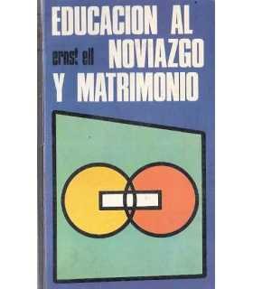 Educación al noviazgo y matrimonio