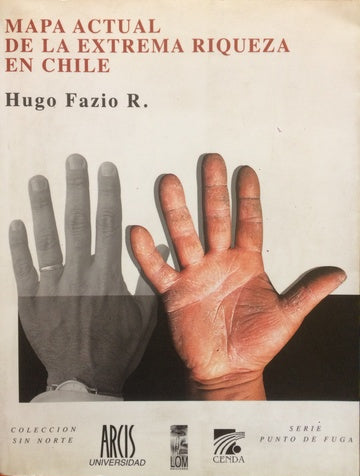 Mapa Actual De La Extrema Riqueza En Chile