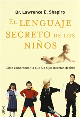 El Lenguaje Secreto de los Niños