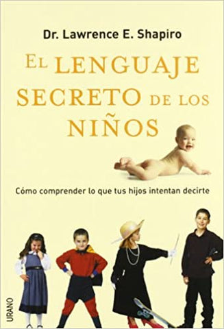 El Lenguaje Secreto de los Niños