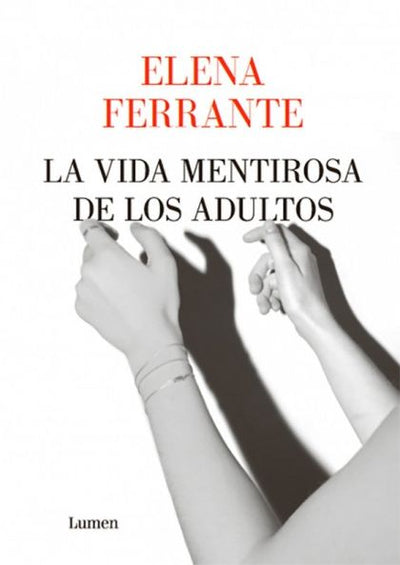 La Vida Mentirosa De Los Adultos