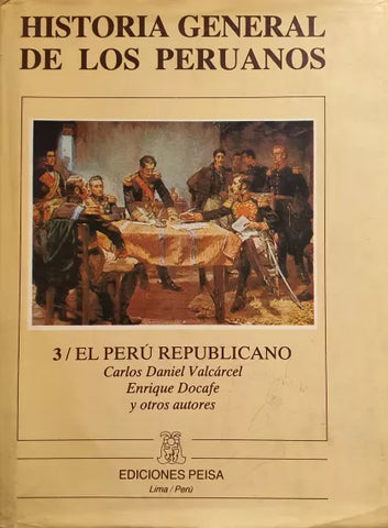 Historia General de los Peruanos - Tomo 3