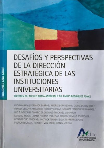 Desafíos y perspectivas de la dirección estratégica de las instituciones universitarias
