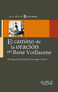 El camino de la oracion en Rene Voillaume