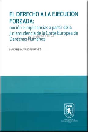 El Derecho A La Ejecucion Forzada