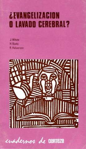 ¿EVANGELIZACIÓN O LAVADO CEREBRAL?