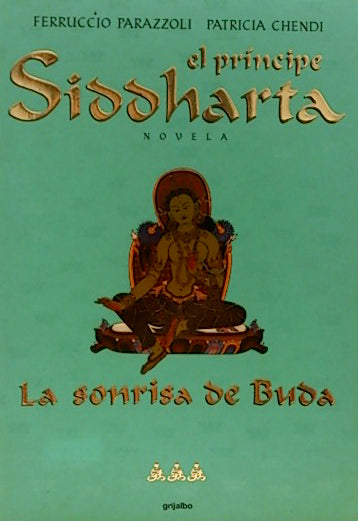El Príncipe Siddharta: La Sonrisa de Buda