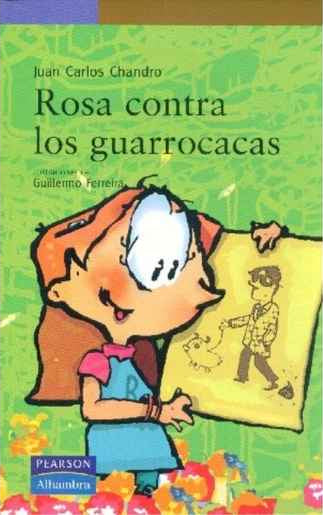 Rosa Contra Los Guarrocacas
