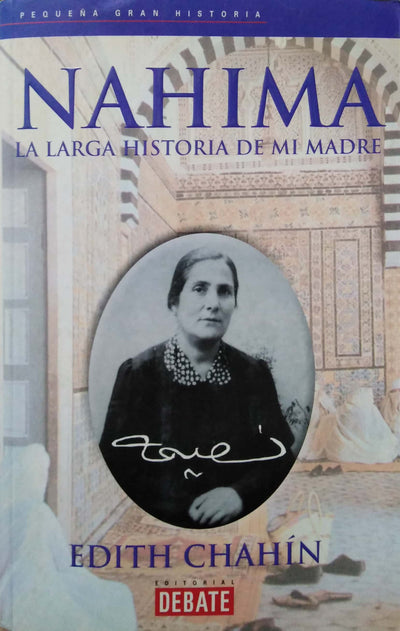 Nahima: La Larga Historia De Mi Madre