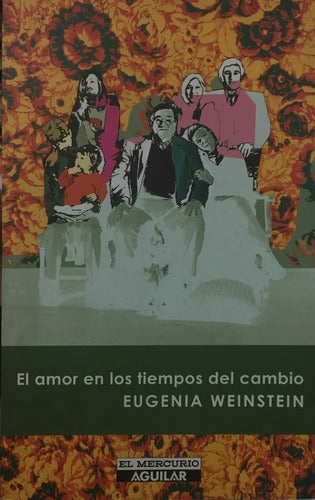 El Amor En Los Tiempos Del Cambio