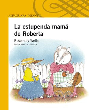 La estupenda mamá de Roberta
