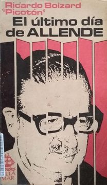 EL ULTIMO DIA DEL ALLENDE