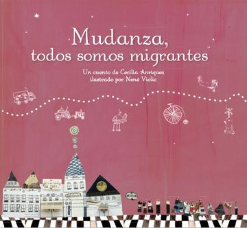 Mudanza, todos somos migrantes