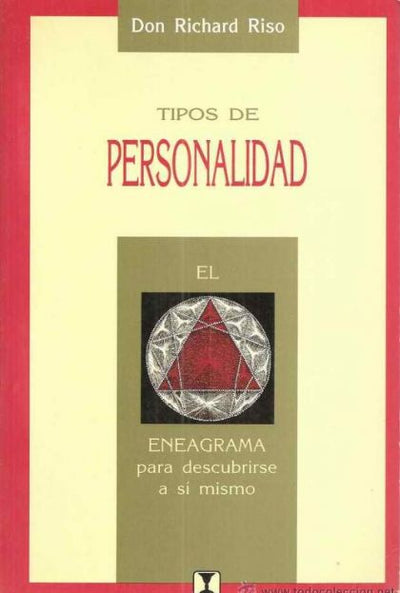 Tipos de Personalidad: El eneagrama para descubrirse a sí mismo